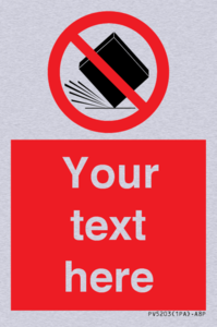 Custom Do Not Drop Sign